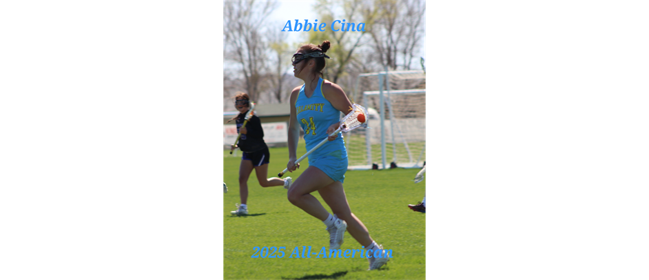 Abbie Cina is a USA Lacrosse 2025 All- American